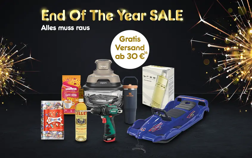 End of the year Sale. Alles muss raus. Gratis Versand ab 30€