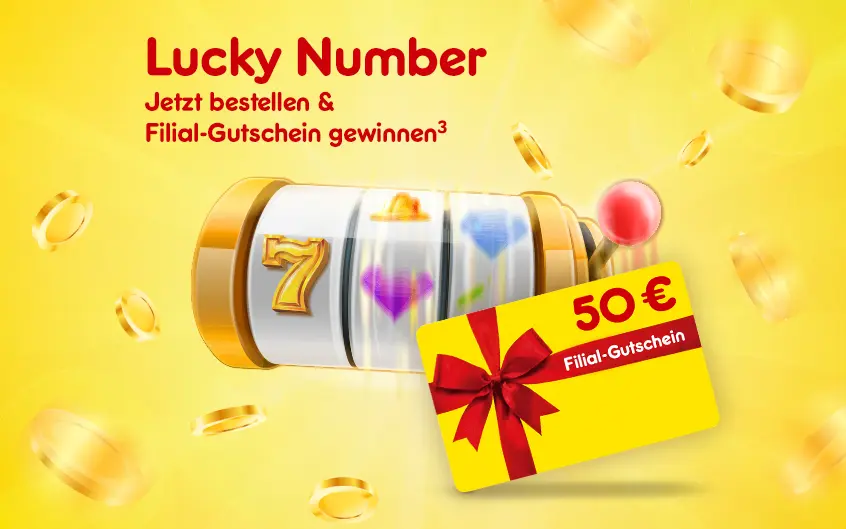 Lucky Number. Jetzt bestellen und Filial-Gutschein gewinnen, mit Hochzahl 3 die auf rechtliche Hinweise verweist bei Netto Online 