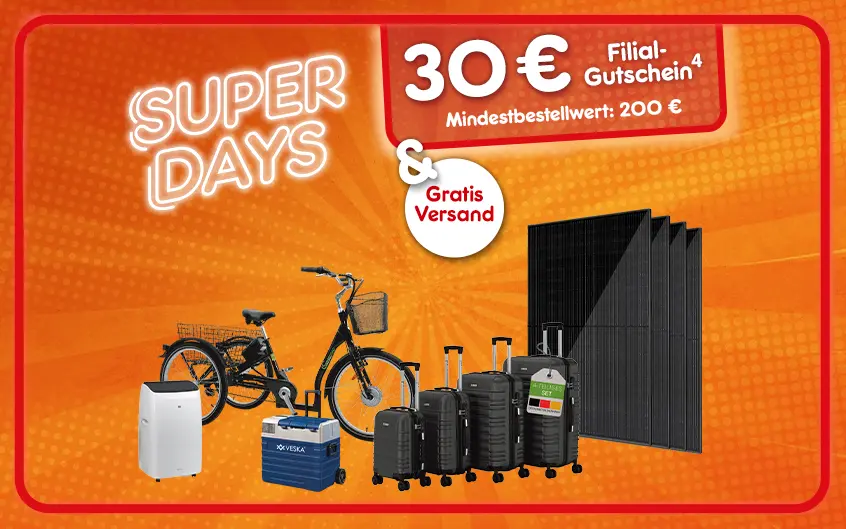 Super Days mit einem 30 &euro; Filialgutschein mit hochzahl 4 verweisend auf Rechtstexte