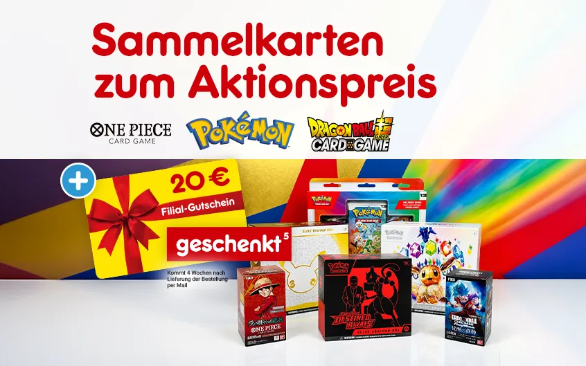 Sammelkarten zum Aktionspreis von One Piece, Pok&eacute;mon und Dragonball mit gratis 20 &euro; Filial-Gutschein und Hinweis auf Rechtstext.