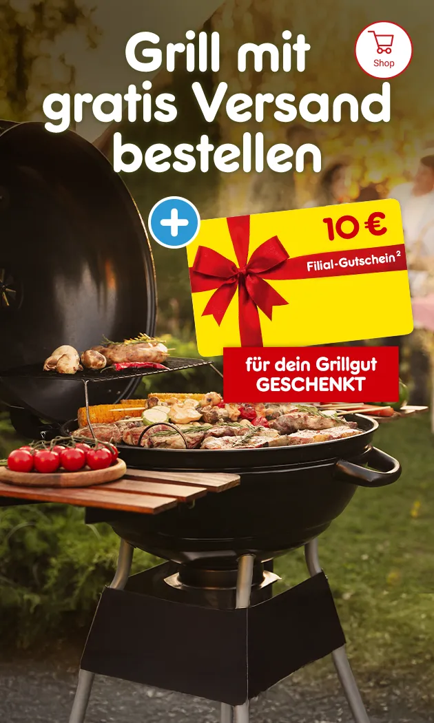Grill mit gratis Versand bestellen mit 10 Euro Filial-Gutschein f&uuml;r dein Grillgut geschenkt mit Hochzahl 2 als Hinweis auf Rechtstext bei Netto Online