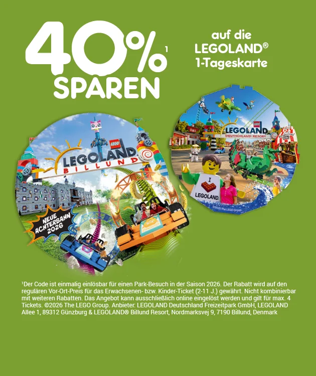Gr&uuml;ner Hintergrund. Oben steht &bdquo;vierzig Prozent sparen&ldquo; und daneben &bdquo;auf die Legoland Ein-Tageskarte&ldquo;. Darunter sind ein Legoland-Prospekt und zwei runde Legoland-Bildmotive zu sehen. Unten klein der Sternchentext: &bdquo;Der Code ist einmalig einl&ouml;sbar f&uuml;r einen Park-Besuch in der Saison zweitausendsechsundzwanzig. Der Rabatt wird auf den regul&auml;ren Vor-Ort Preis f&uuml;r das Erwachsenen- beziehungsweise Kinder-Ticket (zwei plus eins) gew&auml;hrt. Nicht kombinierbar mit weiteren Rabatten. Das Angebot kann ausschlie&szlig;lich online eingel&ouml;st werden und gilt f&uuml;r maximal vier Tickets (zweitausendsechsundzwanzig Legoland Group).&ldquo; Unten ein wei&szlig;er Button mit rotem Rand &bdquo;Hier mehr erfahren&ldquo;, der zum Klicken einl&auml;dt.
