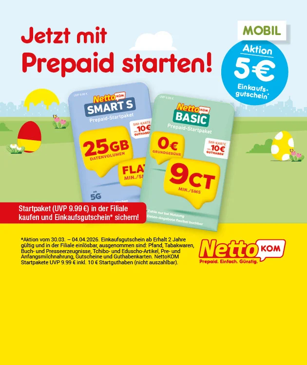 Vor einem hellblauen Himmel &uuml;ber gr&uuml;ner Wiese mit Sonne, Stadtsilhouette, Blumen und Ostereiern steht gro&szlig; &bdquo;Jetzt mit Prepaid starten!&ldquo;. Rechts oben steht &bdquo;Mobil&ldquo; und in einem blauen Kreis &bdquo;Aktion f&uuml;nf Euro Einkaufs-Gutschein&ldquo;. In der Mitte sind zwei NettoKOM-Startpakete zu sehen: &bdquo;Smart S Prepaid-Startpaket&ldquo; mit &bdquo;f&uuml;nfundzwanzig Gigabyte Datenvolumen&ldquo;, &bdquo;Flat Min/SMS&ldquo; und &bdquo;SIM-Karte plus zehn Euro Guthaben&ldquo;, daneben &bdquo;Basic Prepaid-Startpaket&ldquo; mit &bdquo;null Euro Startgeb&uuml;hr&ldquo;, &bdquo;neun Cent Min./SMS&ldquo; und ebenfalls &bdquo;SIM-Karte plus zehn Euro Guthaben&ldquo;. Links unten hei&szlig;t es: &bdquo;Startpaket (UVP neun Euro neunundneunzig) in der Filiale kaufen und Einkaufs-Gutschein sichern&ldquo;, darunter das NettoKOM-Logo und &bdquo;Prepaid. Einfach. G&uuml;nstig.&ldquo;; im Kleingedruckten stehen die Aktionsbedingungen mit Zeitraum drei&szlig;igster dritter bis vierter vierter zweitausendsechsundzwanzig, zwei Jahre G&uuml;ltigkeit und Ausschl&uuml;ssen wie Pfand, Tabakwaren, Buch und Presse, Tchibo und Eduscho, Pre- und Anfangsmilchnahrung sowie Gutscheinen und Guthabenkarten, plus Hinweis &bdquo;UVP neun Euro neunundneunzig inkl. zehn Euro Startguthaben (nicht auszahlbar)&ldquo;. Unten rechts ist ein Button &bdquo;Hier mehr erfahren&ldquo;, der zum Klicken einl&auml;dt.
