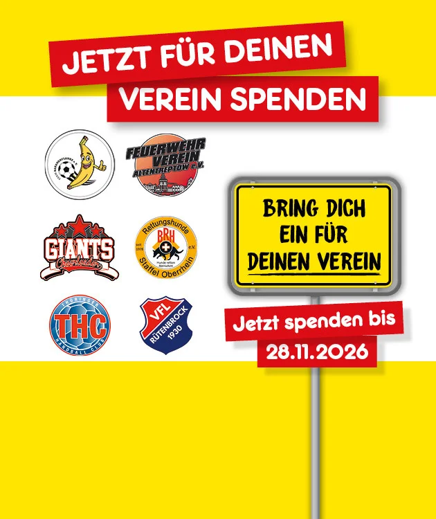 Diese Grafik zeigt auf gelbem und hellgrauem Hintergrund den Aufruf &bdquo;Jetzt f&uuml;r deinen Verein spenden&ldquo;. In der Mitte sind mehrere Vereinslogos zu sehen, darunter Rettungshunde Bayerischer Untermain, Giants Cheerleaders, VfL R&uuml;tenbrock neunzehnhundertdrei&szlig;ig, ein rundes Logo mit einer Banane und Ball sowie THC H&uuml;rth Hockey und Football Club. Rechts steht auf einem gelben Schild &bdquo;Bring dich ein f&uuml;r deinen Verein&ldquo;. Darunter steht &bdquo;Jetzt spenden bis achtundzwanzigster elfter zweitausendsechsundzwanzig&ldquo;. Unten befindet sich ein wei&szlig;er Button mit roter Schrift &bdquo;Hier mehr erfahren&ldquo;, der zum Klicken einl&auml;dt.