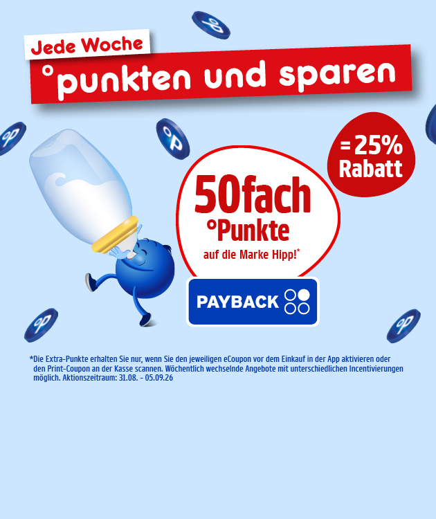 Diese Grafik zeigt auf hellblauem Hintergrund mehrere schwebende blaue Payback-Punkte, links einen blauen Pointee, der eine gro&szlig;e Babyflasche tr&auml;gt, und oben den Schriftzug &bdquo;Jede Woche punkten und sparen&ldquo; in roten und wei&szlig;en Balken. In der Mitte steht in einem wei&szlig;en Kreis &bdquo;f&uuml;nfzigfach Punkte auf die Marke HiPP&ldquo;, daneben in einem roten Kreis &bdquo;gleich f&uuml;nfundzwanzig Prozent Rabatt&ldquo;, darunter das Payback-Logo. Unten steht als Sternchentext: &bdquo;Die Extra-Punkte erhalten Sie nur, wenn Sie den jeweiligen eCoupon vor dem Einkauf in der App aktivieren oder den Print-Coupon an der Kasse scannen. W&ouml;chentlich wechselnde Angebote mit unterschiedlichen Incentivierungen m&ouml;glich. Aktionszeitraum: einunddrei&szlig;igster August bis f&uuml;nfter September zweitausendsechsundzwanzig.&ldquo; Ganz unten befindet sich ein Button mit der Aufschrift &bdquo;Hier mehr erfahren&ldquo;, der zum Klicken einl&auml;dt.