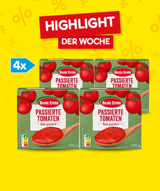 Diese Grafik zeigt auf gelbem Hintergrund mit dezenten Prozentzeichen den roten Hinweis &bdquo;Highlight der Woche&ldquo;, links einen blauen Pfeil mit &bdquo;viermal&ldquo; sowie in der Mitte vier Packungen &bdquo;Beste Ernte Passierte Tomaten, fein p&uuml;riert&ldquo; mit jeweils f&uuml;nfhundert Gramm. Ganz unten l&auml;dt ein Button mit der Aufschrift &bdquo;Weitere Highlight-Angebote entdecken&ldquo; zum Klicken ein.