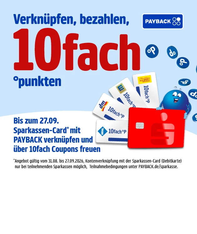Diese Grafik zeigt auf hellblauem Hintergrund eine PAYBACK-Werbung mit schwebenden blauen PAYBACK-Punkten, mehreren aufgef&auml;cherten Netto-Coupons, einer roten Sparkassen-Card und einem l&auml;chelnden blauen Pointee daneben; oben steht das PAYBACK-Logo, darunter der Text &bdquo;Verkn&uuml;pfen, bezahlen, zehnfach punkten&ldquo;, dazu &bdquo;Bis zum siebenundzwanzigsten September Sparkassen-Card mit PAYBACK verkn&uuml;pfen und &uuml;ber zehnfach Coupons freuen&ldquo;; der Sternchentext lautet: &bdquo;Angebot g&uuml;ltig vom einunddrei&szlig;igsten August bis zum siebenundzwanzigsten September zweitausendsechsundzwanzig, Kontenverkn&uuml;pfung mit der Sparkassen-Card, Debitkarte, nur bei teilnehmenden Sparkassen m&ouml;glich, Teilnahmebedingungen unter PAYBACK Punkt de Schr&auml;gstrich sparkasse, Bilder sind ganz oder teilweise KI-generiert&ldquo;; ganz unten ist ein Button mit der Aufschrift &bdquo;Jetzt Netto plus App downloaden&ldquo;, der zum Klicken einl&auml;dt.
