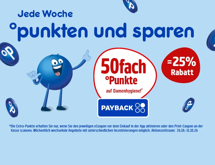 Diese Grafik zeigt auf hellblauem Hintergrund mit PAYBACK-Punkte-Symbolen die Aussage &bdquo;Jede Woche punkten und sparen&ldquo;. Ein blauer, fr&ouml;hlich l&auml;chelnder Pointee zeigt auf f&uuml;nfzigfach Punkte auf Damenhygiene hin; dies entspricht f&uuml;nfundzwanzig Prozent Rabatt. Der Hinweis lautet: Der jeweilige eCoupon muss vor dem Einkauf in der App aktiviert oder der Print-Coupon an der Kasse gescannt werden. W&ouml;chentlich wechselnde Angebote mit unterschiedlichen Incentivierungen m&ouml;glich. Der Aktionszeitraum ist vom sechsundzwanzigsten bis zum drei&szlig;igsten Oktober zweitausendsechsundzwanzig. Unten l&auml;dt ein Button &bdquo;Hier mehr erfahren&ldquo; zum Klicken ein.