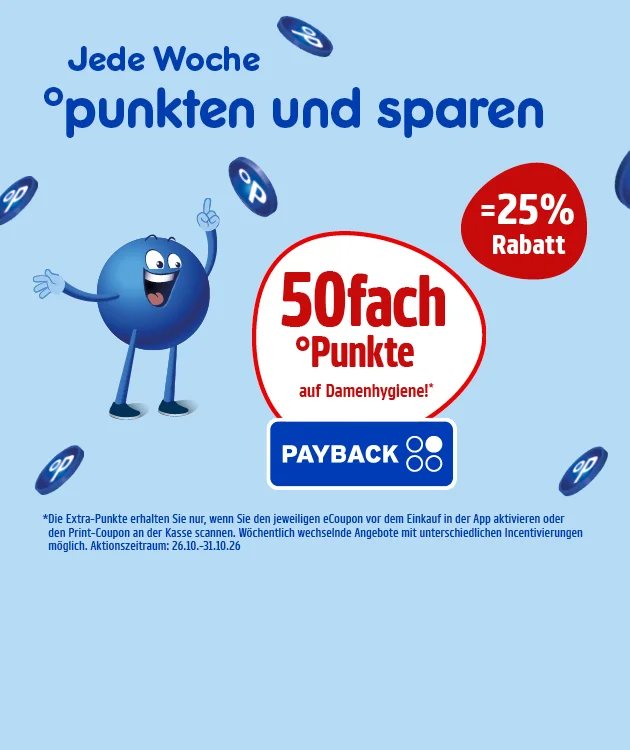Diese Grafik zeigt auf hellblauem Hintergrund mit PAYBACK-Punkte-Symbolen die Aussage &bdquo;Jede Woche punkten und sparen&ldquo;. Ein blauer, fr&ouml;hlich l&auml;chelnder Pointee zeigt auf f&uuml;nfzigfach Punkte auf Damenhygiene hin; dies entspricht f&uuml;nfundzwanzig Prozent Rabatt. Der Hinweis lautet: Der jeweilige eCoupon muss vor dem Einkauf in der App aktiviert oder der Print-Coupon an der Kasse gescannt werden. W&ouml;chentlich wechselnde Angebote mit unterschiedlichen Incentivierungen m&ouml;glich. Der Aktionszeitraum ist vom sechsundzwanzigsten bis zum drei&szlig;igsten Oktober zweitausendsechsundzwanzig. Unten l&auml;dt ein Button &bdquo;Hier mehr erfahren&ldquo; zum Klicken ein.
