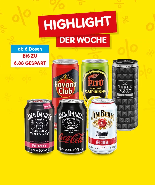 Grafik mit gelbem Hintergrund und roten Bannern mit der Aufschrift &bdquo;Highlight der Woche&ldquo;. Im Vordergrund sechs verschiedene Getr&auml;nkedosen: Havana Club, Pit&uacute; Premium Caipirinha, Three Sixty, Jack Daniel&rsquo;s Tennessee Whiskey Berry, Jack Daniel&rsquo;s mit Coca-Cola und Jim Beam Bourbon & Cola. Links steht &bdquo;ab sechs Dosen bis zu sechs Euro dreiundachtzig gespart&ldquo;. Unten ein wei&szlig;er Button mit rotem Rand und der Aufschrift &bdquo;Weitere Angebote entdecken&ldquo;, der zum Klicken einl&auml;dt.