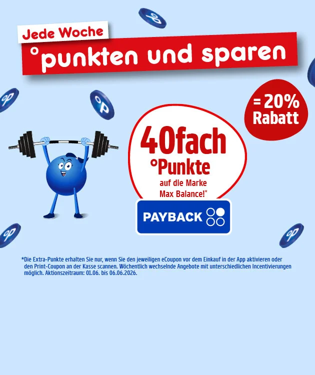 Diese Grafik zeigt vor hellblauem Hintergrund den Slogan &bdquo;Jede Woche punkten und sparen&ldquo;, mehrere fliegende PAYBACK-Punkte, einen blauen Pointee, der eine Hantel &uuml;ber dem Kopf h&auml;lt, den Hinweis &bdquo;vierzigfach Punkte auf die Marke Balance!&ldquo; mit einem Sternchen, &bdquo;gleich zwanzig Prozent Rabatt&ldquo; sowie das PAYBACK-Logo. Das Sternchen wird aufgel&ouml;st mit dem Text: &bdquo;Die Extra-Punkte erhalten Sie nur, wenn Sie den jeweiligen Coupon vor dem Einkauf in der App aktivieren oder den Print-Coupon an der Kasse scannen. W&ouml;chentlich wechselnde Angebote mit unterschiedlichen Incentivierungen m&ouml;glich. Aktionszeitraum: erster sechster bis sechster sechster zweitausendsechsundzwanzig.&ldquo; Unten befindet sich ein Button mit der Aufschrift &bdquo;Hier mehr erfahren&ldquo;, der zum Klicken einl&auml;dt.
