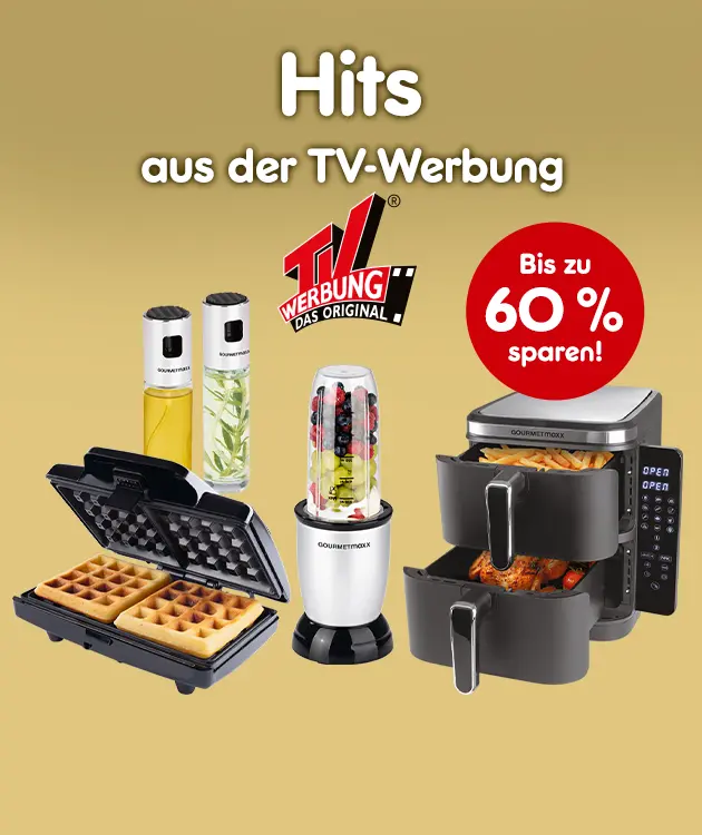 Hits aus der TV-Werbung. Bis zu 60% sparen.