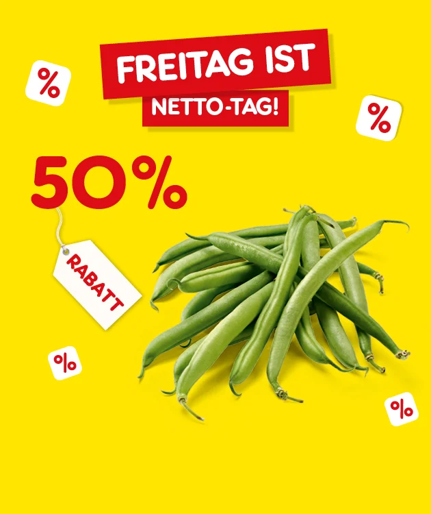 Diese Grafik zeigt auf gelbem Hintergrund oben die roten Schriftfelder &bdquo;Freitag ist&ldquo; und &bdquo;Netto-Tag!&ldquo;. Rundherum sind mehrere kleine wei&szlig;e Kacheln mit roten Prozentzeichen verteilt. Links steht gro&szlig; &bdquo;f&uuml;nfzig Prozent&ldquo;, darunter h&auml;ngt ein wei&szlig;es Schild mit der Aufschrift &bdquo;Rabatt&ldquo;. Rechts daneben ist ein B&uuml;ndel gr&uuml;ner Bohnen abgebildet. Unten links ist ein rundes Siegel mit der Aufschrift &bdquo;Gutes aus deutscher Landwirtschaft&ldquo; zu sehen. Ganz unten befindet sich ein wei&szlig;er Button mit roter Umrandung und der Aufschrift &bdquo;Weitere Kracher-Angebote&ldquo;, der zum Klicken einl&auml;dt.
