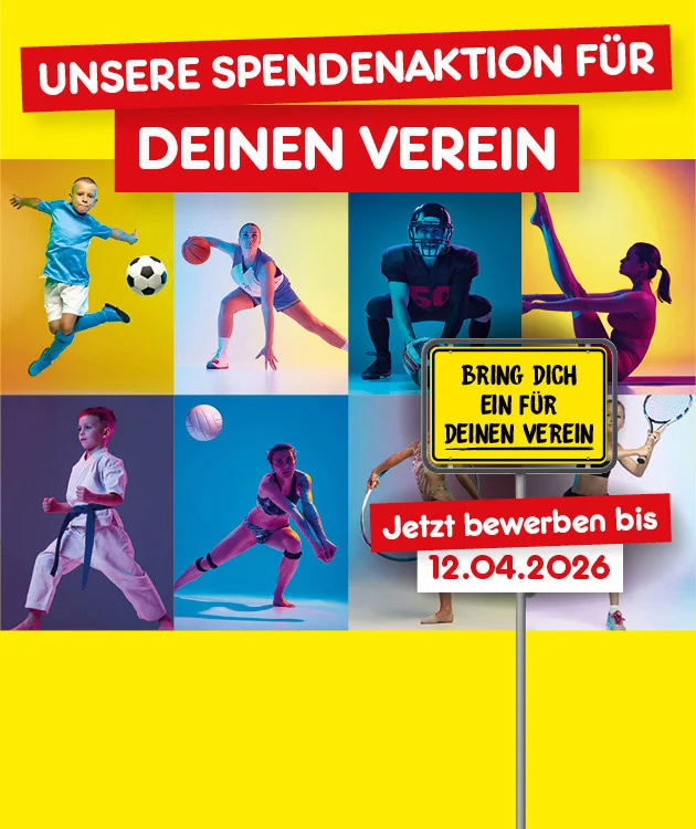 Auf dem Banner sieht man einen gelben Hintergrund mit roten Aktionsfl&auml;chen und einer Collage aus verschiedenen Sportlerinnen und Sportlern, unter anderem aus Fu&szlig;ball, Turnen, Kampfsport und Leichtathletik. Die Headline lautet &bdquo;Unsere Spendenaktion f&uuml;r deinen Verein&ldquo;. Zus&auml;tzlich stehen dort &bdquo;Bring dich ein f&uuml;r deinen Verein&ldquo; sowie &bdquo;Jetzt bewerben bis 12.04.2026&ldquo;. Unten rechts ist der Button &bdquo;Hier mehr erfahren&ldquo; platziert.