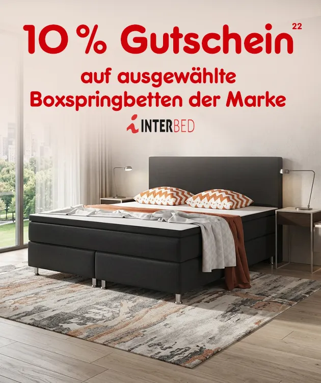 10 % Gutschein mit Hinweis auf hoch 22 auf ausgew&auml;hlte Boxspringbetten der Marke Interbed.