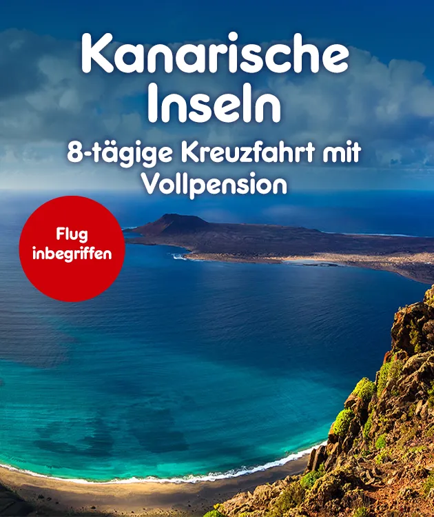 Kanarische Inseln. 8-t&auml;gige Kreuzfahrt mit Vollpension bei Netto Online