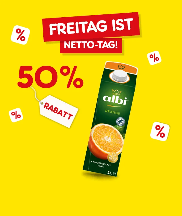 Die Grafik zeigt einen gelben Hintergrund mit roten Prozentzeichen. Oben steht &bdquo;Freitag ist Netto-Tag&ldquo;. Darunter ein gro&szlig;er Hinweis &bdquo;f&uuml;nfzig Prozent Rabatt&ldquo;. Rechts ist ein Getr&auml;nkekarton der Marke Albi abgebildet. Unten ein Button &bdquo;Weitere Knaller-Angebote&ldquo;.