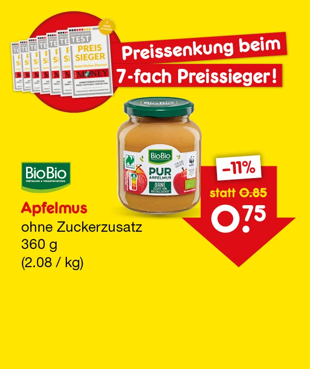 Diese Grafik zeigt einen gelben Hintergrund mit dem BioBio-Logo und einem Glas BioBio Apfelmus ohne Zuckerzusatz, Inhalt dreihundertsechzig Gramm, Preis zwei Euro acht Cent pro Kilogramm; dazu der Hinweis &bdquo;Preissenkung beim siebenfachen Preissieger&ldquo; sowie ein rotes Preisschild mit minus elf Prozent, statt f&uuml;nfundachtzig Cent nur f&uuml;nfundsiebzig Cent; unten ein Button &bdquo;Weitere preissenkgesenkte Artikel&ldquo;, der zum Klicken einl&auml;dt.