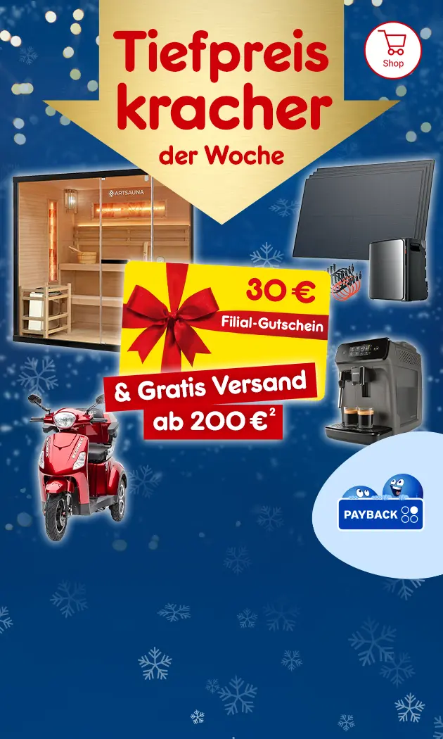Tiefpreis Kracher der Woche mit 30&euro; Filialgutschein und gratis Versand ab 200 Euro und Paybackpunkten