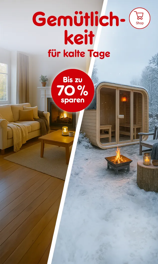 Gem&uuml;tlichkeit f&uuml;r kalte Tage. Bis zu 70 Prozent sparen.