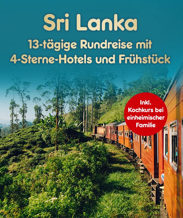 Sri Lanka - 13 t&auml;gige Rundreise mit 4 Sterne Hotels und Fr&uuml;hst&uuml;ck. Inklusive Kochkurs bei einer einheimischen Familie.