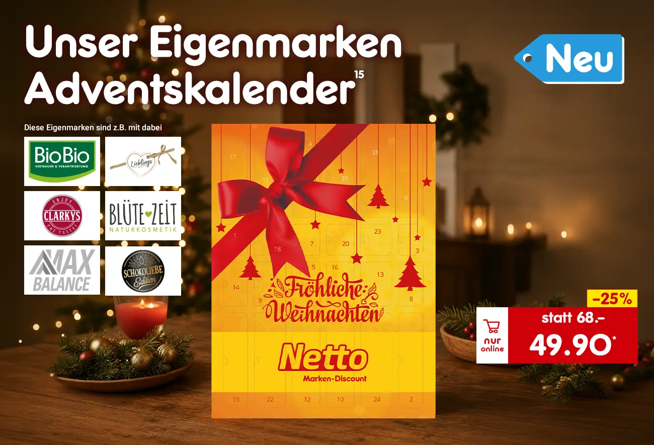 Unser Eigenmarken Adventskalender zum Aktionspreis. Mit Hinweis auf Rechtstext.
