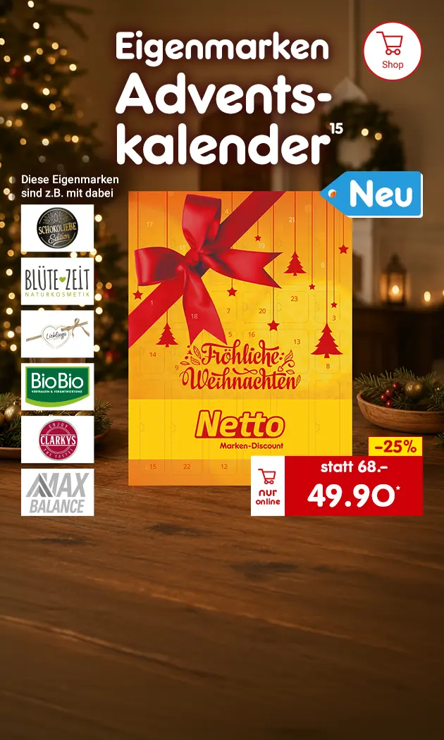 Unser Eigenmarken Adventskalender zum Aktionspreis. Mit Hinweis auf Rechtstext.