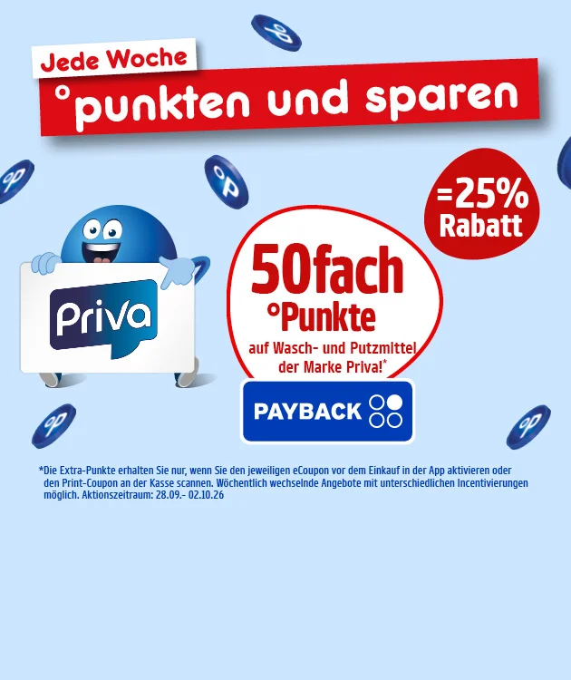 Diese Grafik zeigt auf hellblauem Hintergrund mehrere schwebende blaue PAYBACK-Punkte, oben die Hinweise &bdquo;Jede Woche&ldquo; und &bdquo;punkten und sparen&ldquo;, links einen blauen Pointee mit einem Schild &bdquo;Priva&ldquo; sowie mittig ein rundes Angebotsfeld mit &bdquo;f&uuml;nfzigfach Punkte&ldquo; auf Wasch- und Putzmittel der Marke &bdquo;Priva&ldquo; und daneben &bdquo;gleich f&uuml;nfundzwanzig Prozent Rabatt&ldquo; mit PAYBACK-Logo. Unten steht als Sternchenhinweis: &bdquo;Die Extra-Punkte erhalten Sie nur, wenn Sie den jeweiligen Coupon vor dem Einkauf in der App aktivieren oder den Print-Coupon an der Kasse scannen. W&ouml;chentlich wechselnde Angebote mit unterschiedlichen Incentivierungen m&ouml;glich. Aktionszeitraum: achtundzwanzigster September bis dritter Oktober zweitausendsechsundzwanzig.&ldquo; Ganz unten l&auml;dt ein Button mit der Aufschrift &bdquo;Hier mehr erfahren&ldquo; zum Klicken ein.