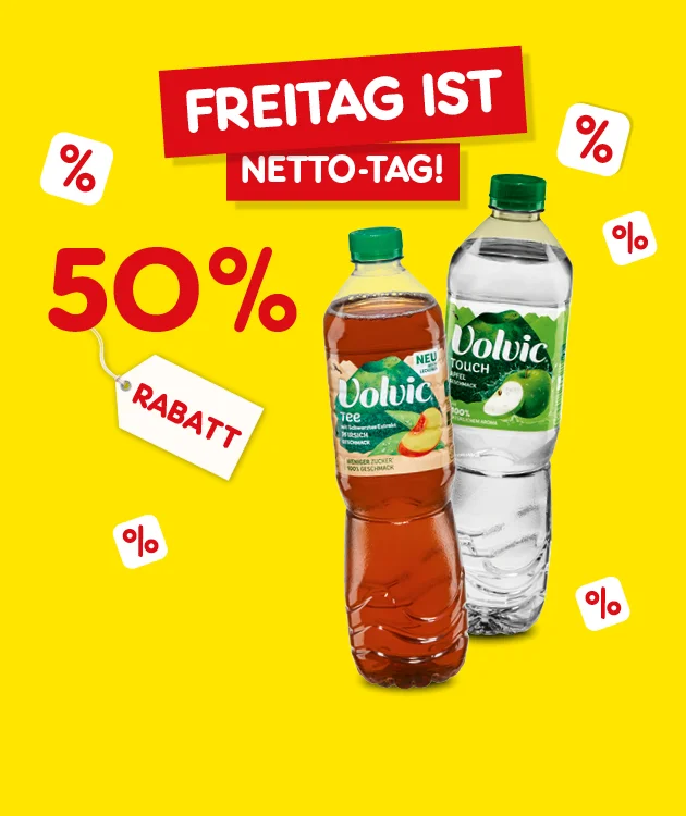 Diese Grafik zeigt &bdquo;Freitag ist Netto-Tag!&ldquo; auf gelbem Hintergrund mit der Aussage &bdquo;f&uuml;nfzig Prozent Rabatt&ldquo;, umgeben von kleinen Prozentzeichen, sowie zwei Getr&auml;nkeflaschen: &bdquo;Volvic Tee &ndash; Pfirsich&ldquo; und &bdquo;Volvic Touch &ndash; Apfel&ldquo;; unten steht der Button &bdquo;Weitere Knaller-Angebote&ldquo;, der zum Klicken einl&auml;dt.