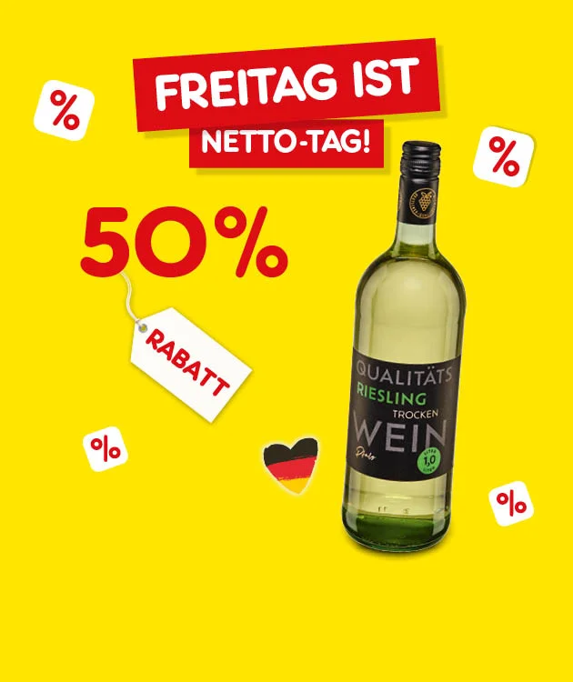 Man sieht auf gelbem Hintergrund die Aktion &bdquo;Freitag ist Netto-Tag!&ldquo;. Im Mittelpunkt stehen 50 Prozent Rabatt und eine Flasche Riesling, erg&auml;nzt durch kleine Rabatt-Symbole. Unten steht ein Button mit &bdquo;Weitere Knaller-Angebote&ldquo;.