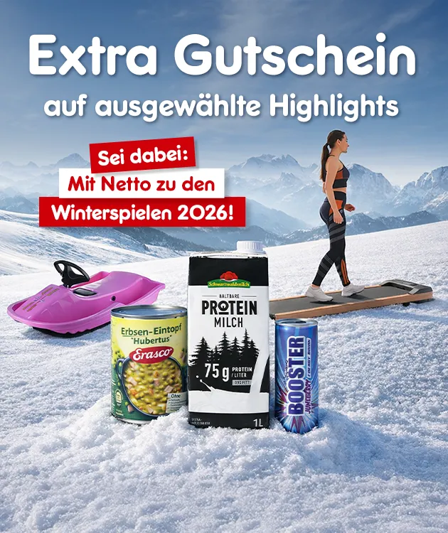 Extra Gutschein auf ausgew&auml;hlte Highlights. Sei dabei: Mit Netto zu den Winterspielen 2026