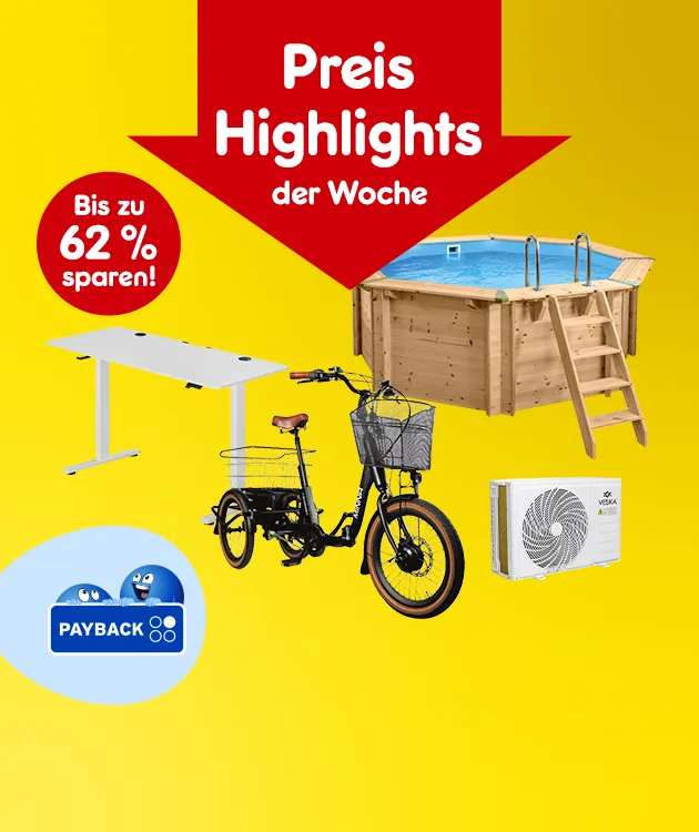 Werbegrafik auf gelbem Hintergrund mit dem Text &bdquo;Preis Highlights der Woche&ldquo; und &bdquo;Bis zu 62 % sparen!&ldquo; sowie Abbildungen eines Schreibtischs, eines Holzpools, eines Lastenfahrrads, eines Klimager&auml;ts und eines PAYBACK-Hinweises.