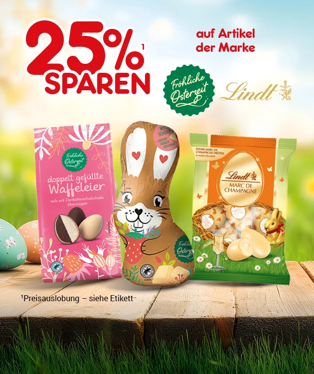 Motiv mit dem Text &bdquo;f&uuml;nfundzwanzig Prozent sparen auf Artikel der Marke Fr&ouml;hliche Osterzeit&ldquo;. Daneben ein gr&uuml;nes Markensiegel &bdquo;Fr&ouml;hliche Osterzeit&ldquo;. Abgebildet sind Oster-S&uuml;&szlig;waren/Schokoladenartikel (unter anderem eine pinke Verpackung und eine Hasenfigur) sowie eine rote Packung &bdquo;Knickerbocker-Eier&ldquo;. Unten Sternchentext &bdquo;Preisauszeichnung: siehe Etikett&ldquo;. Unten ein Button &bdquo;Weitere Sparangebote entdecken&ldquo;; der Button l&auml;dt zum Klicken ein.