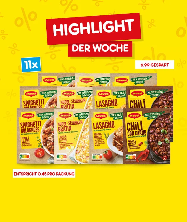 Gelber Hintergrund mit Prozentzeichen. Oben steht in roten K&auml;sten: &bdquo;Highlight der Woche&ldquo;. Links ein blauer Klinker: &bdquo;elf mal&ldquo;. Rechts oben: &bdquo;sechs Euro neunundneunzig gespart&ldquo;. In der Mitte eine Produktgruppe Maggi-Fix: Spaghetti Napoli, Spaghetti Bolognese, Nudel-Schinken Gratin (zweimal), Lasagne (zweimal) und Chili con Carne (zweimal). Unten links steht: &bdquo;entspricht f&uuml;nfundvierzig Cent pro Packung&ldquo;. Ganz unten ein Button &bdquo;Weitere Angebote entdecken&ldquo;, der zum Klicken einl&auml;dt.