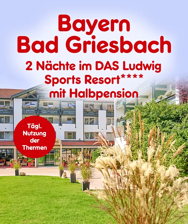 Bayern - Bad Griesbach, 2 N&auml;chte im DAS Ludwig Sports Resort mit Halbpension und t&auml;glicher Nutzung der Thermen.