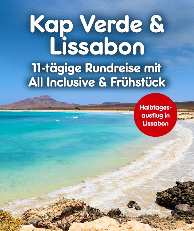 11-t&auml;gige Rundreise mit 5-/ 4-Sterne-Hotels All Inclusive und Fr&uuml;hst&uuml;ck. Halbtagesausflug in Lissabon
