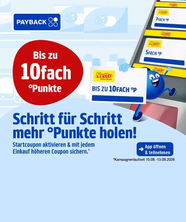 Diese Grafik zeigt auf hellblauem Hintergrund eine Werbegrafik von Netto und PAYBACK. Oben links steht in gro&szlig;er dunkelblauer Schrift: &bdquo;Schritt f&uuml;r Schritt mehr Punkte holen!&ldquo;. Links mittig ist ein roter Kreis mit wei&szlig;er Schrift zu sehen: &bdquo;Bis zu zehnfach Punkte&ldquo;. Darunter steht in dunkelblauer Schrift: &bdquo;Startcoupon aktivieren und mit jedem Einkauf h&ouml;heren Coupon sichern.&ldquo; Rechts ist ein schr&auml;g dargestelltes Smartphone oder Display mit mehreren gelben Netto-Coupons zu sehen, darunter gut erkennbar &bdquo;siebenfach Punkte&ldquo; und &bdquo;f&uuml;nffach Punkte&ldquo;. Davor steht ein blauer Pointee und h&auml;lt ein wei&szlig;es Schild mit Netto-Logo und der Aufschrift &bdquo;Bis zu zehnfach Punkte&ldquo;. Im Hintergrund sind helle, schemenhafte Formen zu sehen, die wie Einkaufstaschen oder stilisierte Ladenmotive wirken. Unten links befindet sich das PAYBACK-Logo, daneben ein blauer Button mit der Aufschrift &bdquo;App &ouml;ffnen und teilnehmen&ldquo;. Darunter steht als kleiner Sternchentext: &bdquo;Kampagnenlaufzeit zehnter achter bis dreizehnter neunter zweitausendsechsundzwanzig&ldquo;. Unten rechts befindet sich ein gelb-wei&szlig;er Button mit roter Schrift: &bdquo;Hier mehr erfahren&ldquo;, der zum Klicken einl&auml;dt.