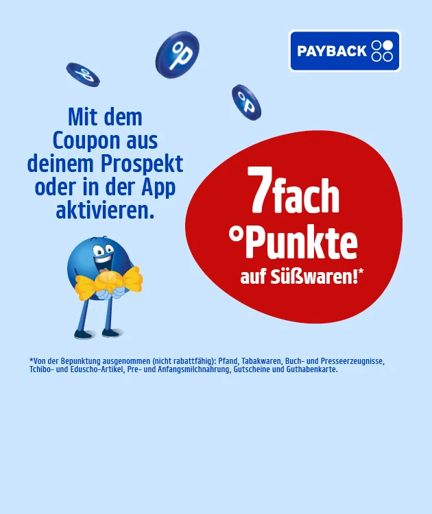 Bild mit hellblauem Hintergrund und mehreren Prozentzeichen. Oben rechts das Payback-Logo. Links in blauer Schrift: „Mit dem Coupon aus deinem Prospekt oder in der App aktivieren.“ Daneben ein Payback-Männchen, das lächelnd einen Bonbon hält. Rechts ein großer roter Kreis mit weißer Schrift: „siebenfach °Punkte auf Süßwaren!*“. Unten ein Sternchentext mit Hinweisen zu Ausnahmen: „Von der Bepunktung ausgenommen (nicht rabattfähig): Pfand, Tabakwaren, Buch- und Presseerzeugnisse, Tchibo- und Eduscho-Artikel, Pre- und Anfangsmilchnahrung, Gutscheine und Guthabenkarten.“ Unten mittig ein weiß-roter Button mit der Aufschrift: „Hier Angebote entdecken“, der zum Klicken einlädt.
