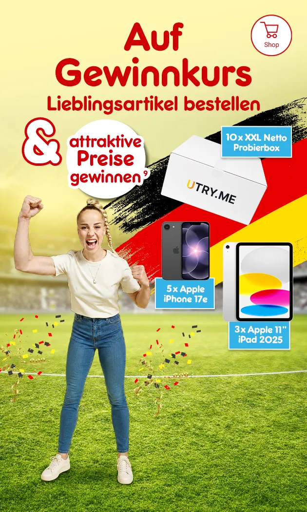 auf gewinnkurs. Lieblingsartikel bestellen und attraktive preise, wie 10 mal eine xxl Netto probierbox, 5 mal ein apple iphone 17e und 3 mal ein apple ipad aus der generation von 2025 gewinnen mit hochzahl 9 verweisend auf rechtstexte