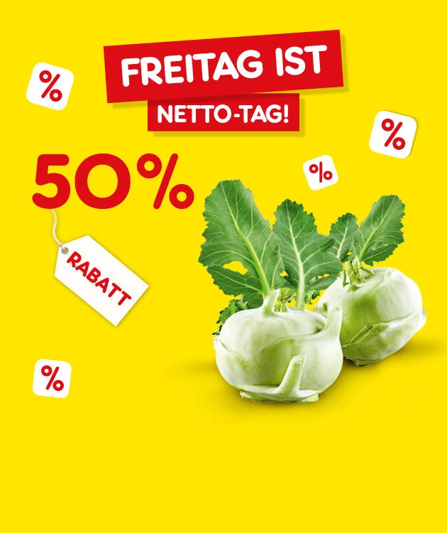 Diese Grafik zeigt auf gelbem Hintergrund oben den Schriftzug &bdquo;Freitag ist Netto-Tag!&ldquo;. Links steht gro&szlig; &bdquo;50 %&ldquo;, daneben ist ein Anh&auml;nger mit der Aufschrift &bdquo;Rabatt&ldquo; abgebildet. Rechts sind zwei Kohlrabi mit Bl&auml;ttern zu sehen; mehrere kleine Prozentzeichen erg&auml;nzen die Gestaltung. Unten in der Mitte l&auml;dt ein Button mit der Aufschrift &bdquo;Weitere Knaller-Angebote&ldquo; zum Klicken ein.