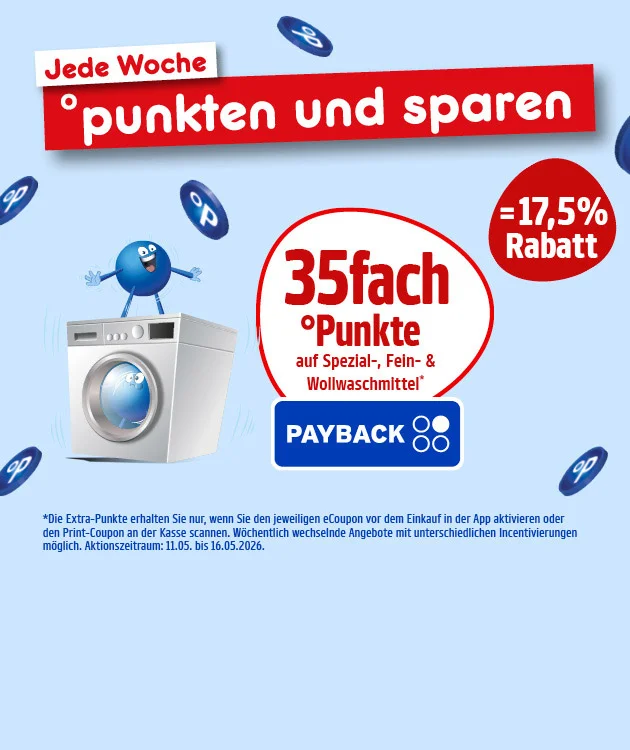 Diese Grafik zeigt einen hellblauen Hintergrund mit schwebenden Payback-Punktekugeln. Oben links steht in einem wei&szlig;en Feld &bdquo;Jede Woche&ldquo;, daneben auf einem roten Banner &bdquo;punkten und sparen&ldquo;. Links ist eine Waschmaschine abgebildet auf dieser ein lachender blauer Pointee steht. Rechts stehen in einem wei&szlig;en Kreis mit rotem Rand die Texte &bdquo;f&uuml;nfunddrei&szlig;igfach Punkte auf Spezial-, Fein- & Wollwaschmittel&ldquo; mit einem Sternchen, darunter das PAYBACK-Logo. Daneben in einem roten Kreis &bdquo;minus siebzehn Komma f&uuml;nf Prozent Rabatt&ldquo;. Unten steht der Text zum Sternchen: &bdquo;Die Extra-Punkte erhalten Sie nur, wenn Sie den jeweiligen eCoupon vor dem Einkauf in der App aktivieren oder den Print-Coupon an der Kasse scannen. W&ouml;chentlich wechselnde Angebote mit unterschiedlicher Punktevergabe m&ouml;glich. Aktionszeitraum: elfter Mai bis sechzehnter Mai zweitausendsechsundzwanzig.&ldquo; Ganz unten ein Button mit der Aufschrift &bdquo;Hier mehr erfahren&ldquo;, der zum Klicken einl&auml;dt.