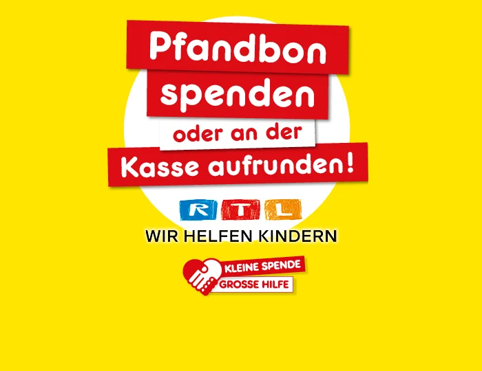 Grafik mit gelbem Hintergrund und einem gro&szlig;en wei&szlig;en Kreis in der Mitte. Oben steht in gro&szlig;en wei&szlig;en Buchstaben auf roten Rechtecken: &bdquo;Pfandbon spenden oder an der Kasse aufrunden!&ldquo;. Darunter das bunte RTL-Logo mit den Buchstaben R, T und L in blauen, roten und gelben K&auml;stchen. Unter dem Logo steht: &bdquo;Wir helfen Kindern&ldquo;. Unten links ein rotes Herz mit einer Hand und der Aufschrift: &bdquo;Kleine Spende, gro&szlig;e Hilfe&ldquo;. Unten rechts ein wei&szlig;er Button mit rotem Rand und Text: &bdquo;Hier mehr erfahren&ldquo;, der zum Klicken einl&auml;dt. Links unten ein Symbol f&uuml;r Filiale.