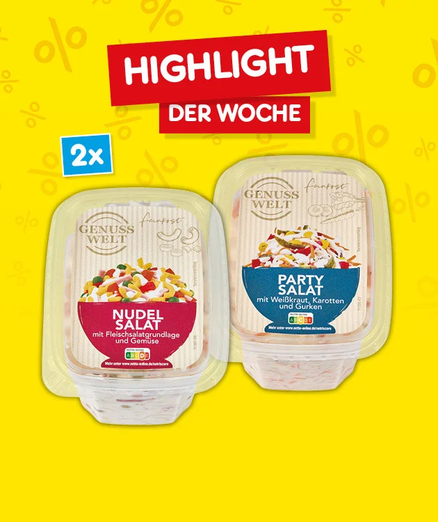 Grafik mit gelbem Hintergrund und auff&auml;lligem, rotem Schriftzug &bdquo;Highlight der Woche&ldquo;. Oben links befindet sich ein blaues Feld mit dem Text &bdquo;zwei Mal&ldquo;. Im Vordergrund stehen zwei durchsichtige Schalen mit Salat der Marke Genusswelt &ndash; links Nudelsalat, rechts Partysalat. Unten mittig ist ein wei&szlig;er Button mit rotem Rand und roter Schrift zu sehen: &bdquo;Weitere Angebote entdecken&ldquo;, der zum Klicken einl&auml;dt.