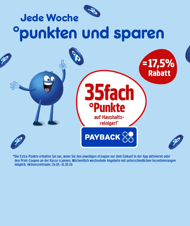 Diese Grafik zeigt auf hellblauem Hintergrund mit PAYBACK-Punkte-Symbolen die Aussage &bdquo;Jede Woche punkten und sparen&ldquo;. Ein blauer, fr&ouml;hlich l&auml;chelnder Pointee zeigt auf f&uuml;nfunddrei&szlig;igfach Punkte auf Haushaltsreiniger hin; dies entspricht siebzehn Komma f&uuml;nf Prozent Rabatt. Der Hinweis lautet: Der jeweilige eCoupon muss vor dem Einkauf in der App aktiviert oder der Print-Coupon an der Kasse gescannt werden. W&ouml;chentlich wechselnde Angebote mit unterschiedlichen Incentivierungen m&ouml;glich. Der Aktionszeitraum ist vom sechsundzwanzigsten bis zum drei&szlig;igsten Oktober zweitausendsechsundzwanzig. Unten l&auml;dt ein Button &bdquo;Hier mehr erfahren&ldquo; zum Klicken ein.
