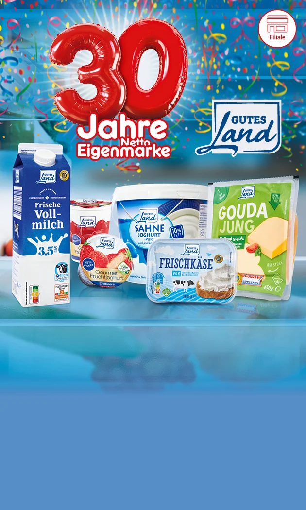 Jubil&auml;ums-Grafik mit Konfetti: &bdquo;drei&szlig;ig Jahre Gutes Land&ldquo;. Abgebildete Produkte: &bdquo;Frische Vollmilch drei Komma f&uuml;nf Prozent&ldquo;, &bdquo;Gourmet Fruchtjoghurt Erdbeere&ldquo;, &bdquo;Sahne Joghurt pur&ldquo; mit Hinweis &bdquo;zehn Prozent Fett&ldquo;, &bdquo;Frischk&auml;se&ldquo; sowie &bdquo;Gouda jung&ldquo; (mild-nussig). Unten links Symbol &bdquo;Filiale&ldquo;. Unten rechts Button &bdquo;Jetzt Angebote entdecken&ldquo;, der zum Klicken einl&auml;dt.