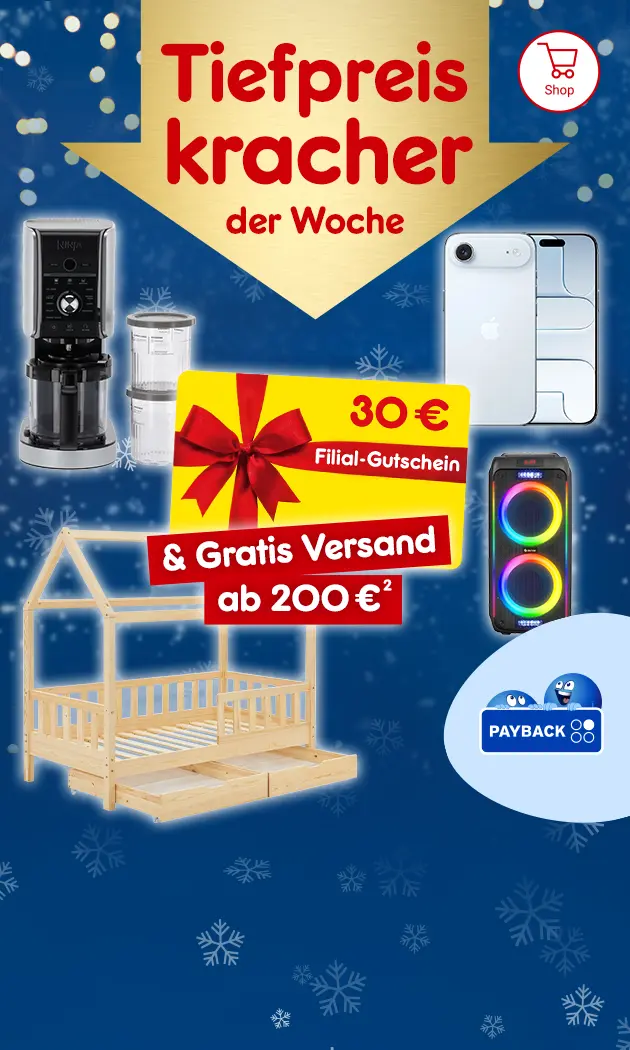 Tiefpreiskracher der Woche mit 30&euro; Filial Gutschein und Gratis Versand ab 200&euro; mit Hochzahl 2