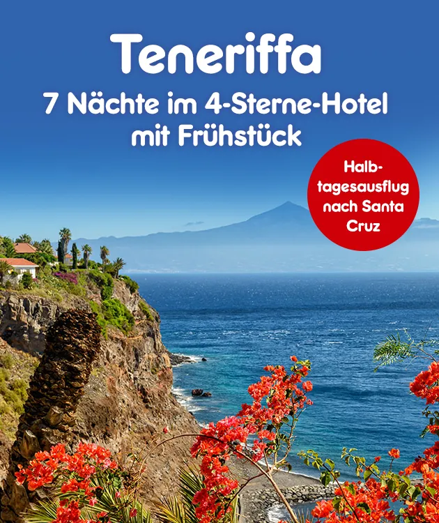 Teneriffa 7 N&auml;chte im 4 Sterne Hotel mit Fr&uuml;hst&uuml;ck & Halbtagesausflug nach Santa Cruz bei Netto-Online.