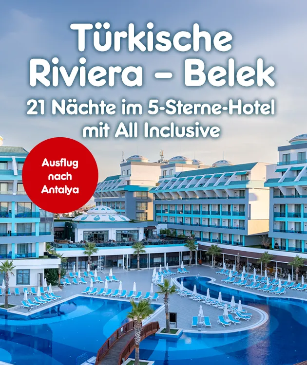 T&uuml;rkei 21 N&auml;chte Langzeiturlaub mit all Inklusive bei netto Reisen