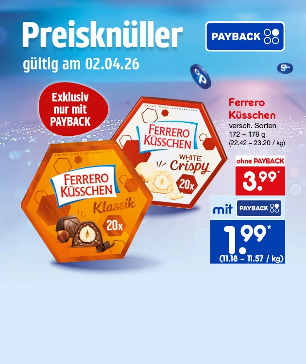 Hellblaue PAYBACK-Werbegrafik mit fliegenden PAYBACK-Symbolen. Oben steht &bdquo;Preiskn&uuml;ller&ldquo;, darunter &bdquo;g&uuml;ltig am zweiter vierter zweitausendsechsundzwanzig&ldquo;, rechts oben das PAYBACK-Logo. Links ein roter Kreis &bdquo;Exklusiv nur mit PAYBACK&ldquo;. In der Mitte zwei Produktpackungen &bdquo;Ferrero K&uuml;sschen&ldquo;: &bdquo;Klassik&ldquo; und &bdquo;White Crispy&ldquo;, jeweils &bdquo;zwanzig&ldquo; St&uuml;ck. Links daneben der Text &bdquo;Ferrero K&uuml;sschen, versch. Sorten, einhundertzweiundsiebzig bis einhundertachtundsiebzig Gramm (zweiundzwanzig Komma vierundzwanzig bis dreiundzwanzig Komma zwanzig pro Kilogramm)&ldquo;. Rechts die Preisangaben: &bdquo;ohne PAYBACK drei Euro neunundneunzig&ldquo; und &bdquo;mit PAYBACK eins Euro neunundneunzig (elf Komma achtzehn bis elf Komma siebenundf&uuml;nfzig pro Kilogramm)&ldquo;. Unten mittig ein Button &bdquo;Hier mehr erfahren&ldquo;, der zum Klicken einl&auml;dt.