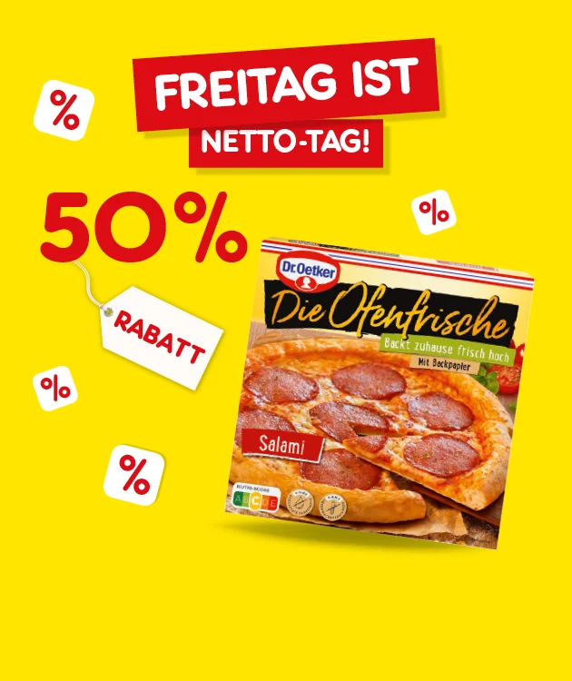 Gelbe Grafik mit roten und wei&szlig;en Prozentzeichen im Hintergrund. Oben steht in gro&szlig;en wei&szlig;en Buchstaben auf rotem Hintergrund: &bdquo;Freitag ist Netto-Tag!&ldquo;. Links ist gro&szlig; &bdquo;f&uuml;nfzig Prozent Rabatt&ldquo; mit einem wei&szlig;en Anh&auml;nger zu lesen. Rechts unten ist eine Packung Dr. Oetker Die Ofenfrische Pizza Salami abgebildet. Am unteren Rand befindet sich ein wei&szlig;er Button mit rotem Rand und der Aufschrift &bdquo;Weitere Knaller-Angebote&ldquo;, der zum Klicken einl&auml;dt.